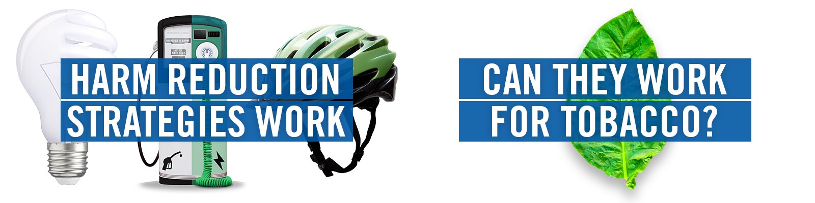 harm reduction large banner