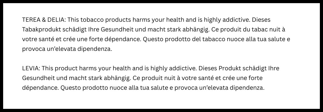 Multilingual health warnings for TEREA & DELIA and LEVIA products, stating that the products harm health and are highly addictive, shown in English, German, French, and Italian.